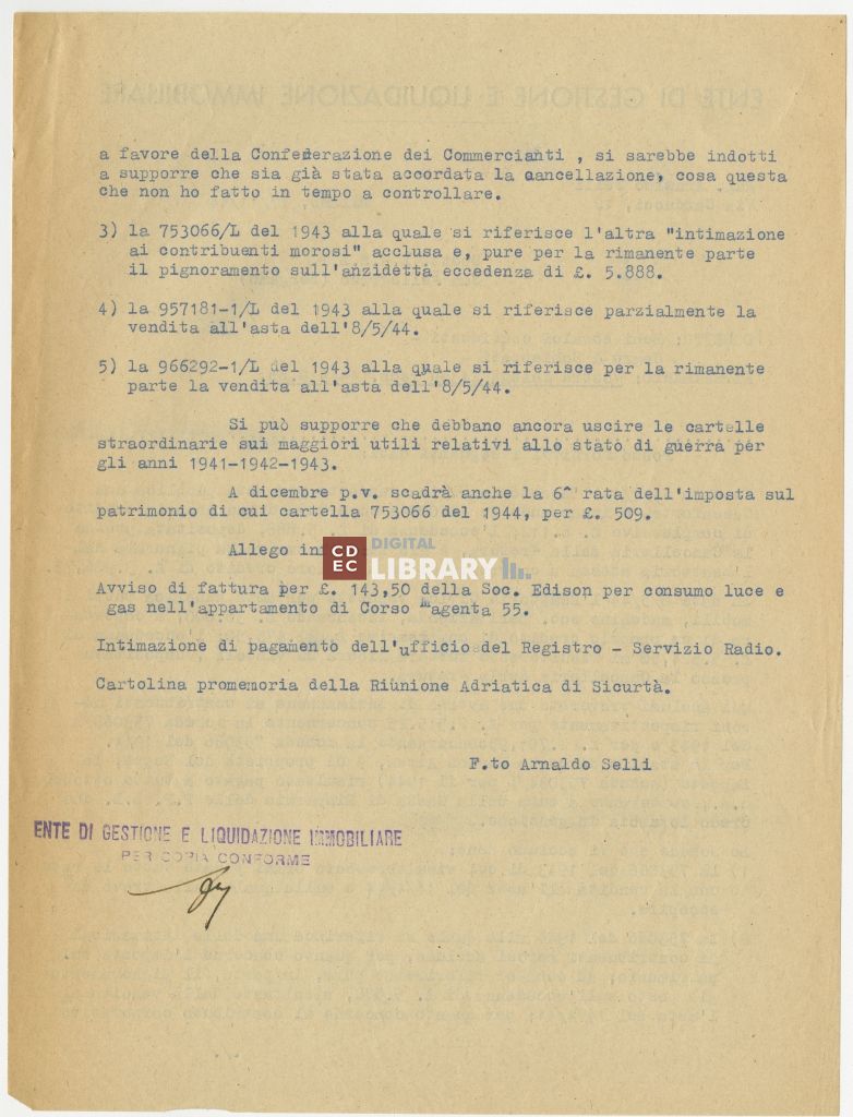 Copia della lettera inviata all'EGELI dal rag. Arnaldo Selli con aggiornamenti sulla situazione dei beni dell'azienda, 17 novembre 1944